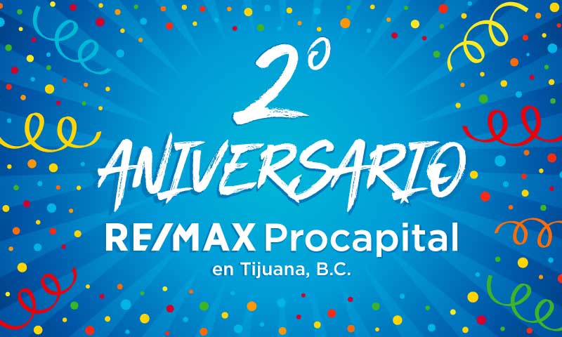 2º Aniversario RE/MAX Procapital en Tijuana, BC.